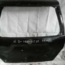 Крышка багажника Nissan X-Trail T31, в Москве